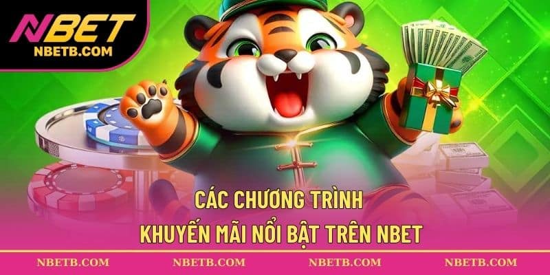 Các chương trình khuyến mãi nổi bật trên NBET
