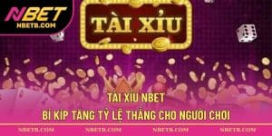 Tài Xỉu NBET